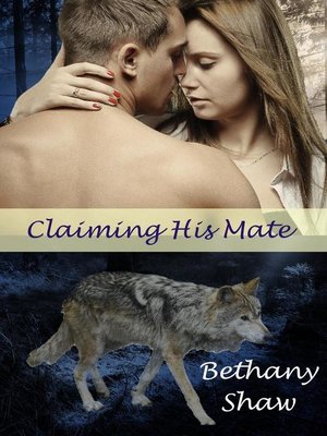 cover image of Claiming his Mate